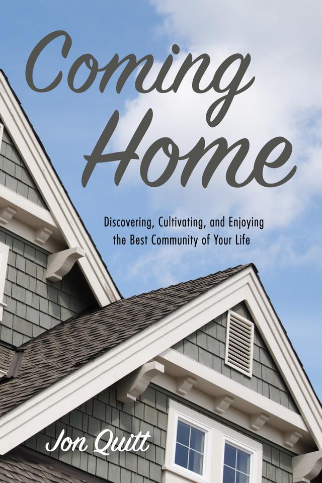 Coming Home by Jon Quitt