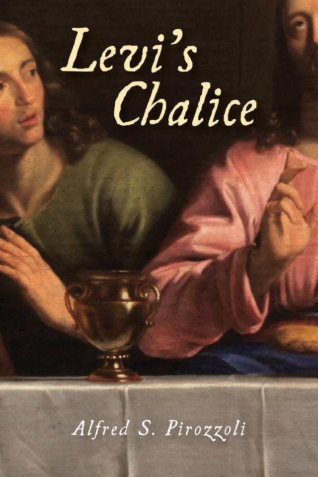 Levi’s Chalice by Alfred S. Pirozzoli