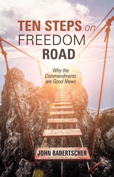 Ten Steps on Freedom Road by John Badertscher