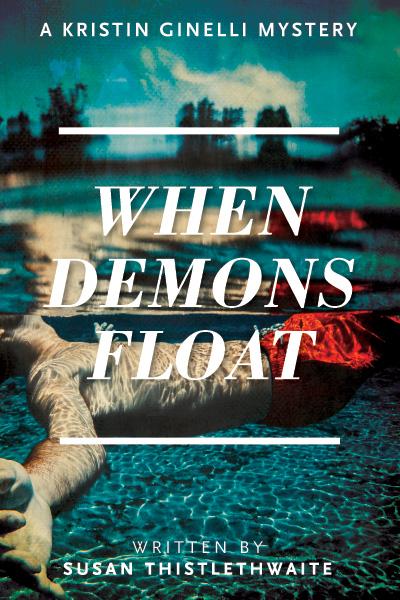 When Demons Float by Susan Thistlethwaite