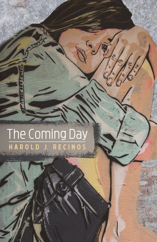 The Coming Day by Harold J. Recinos