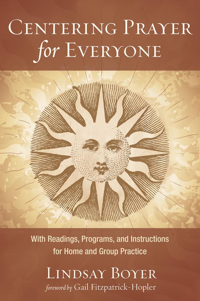 Centering Prayer for Everyone by Gail Fitzpatrick-Hopler, Lindsay Boyer