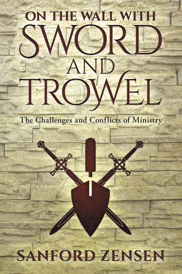 On the Wall with Sword and Trowel by Sanford Zensen