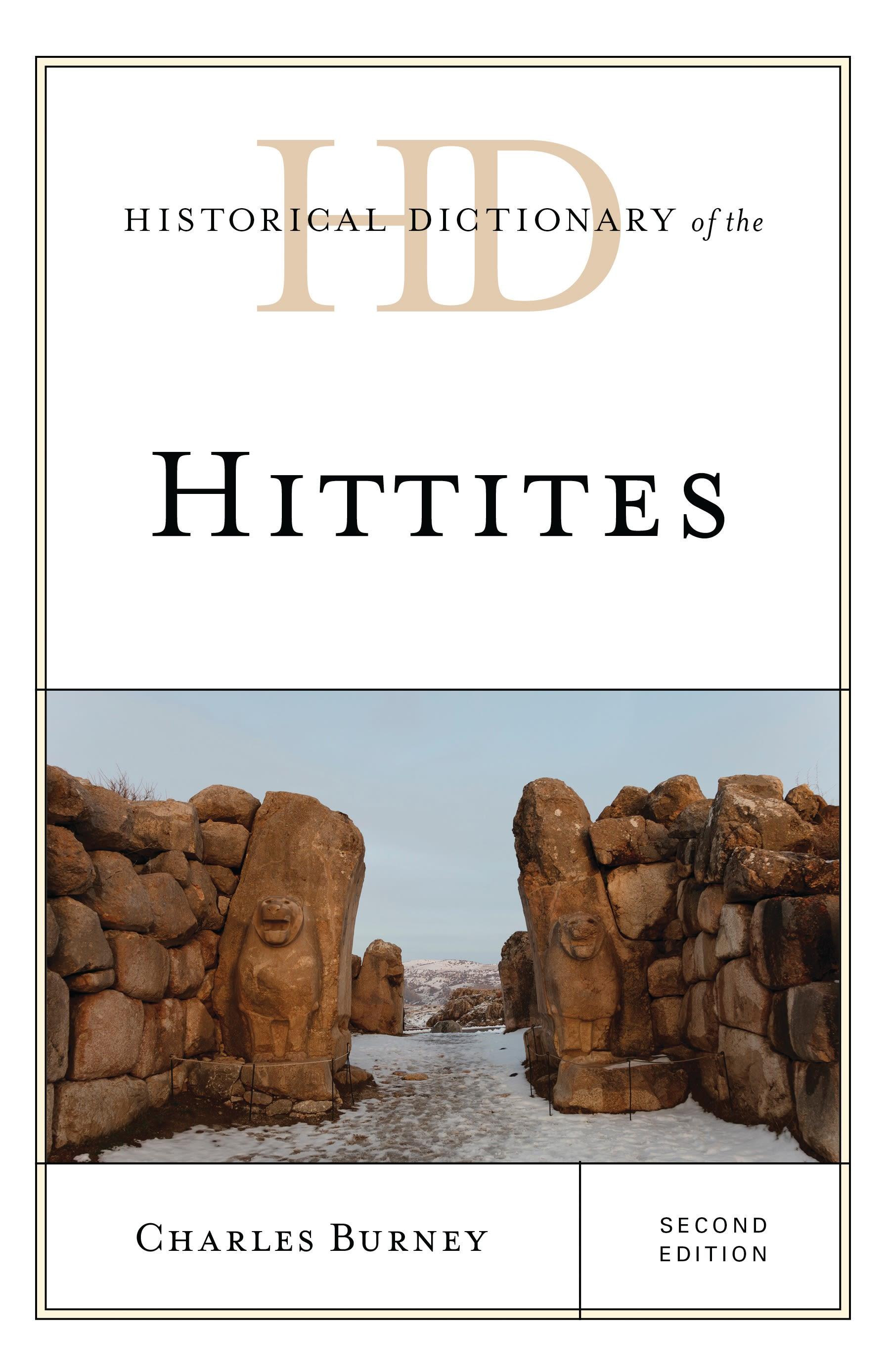 Historical Dictionary of the Hittites