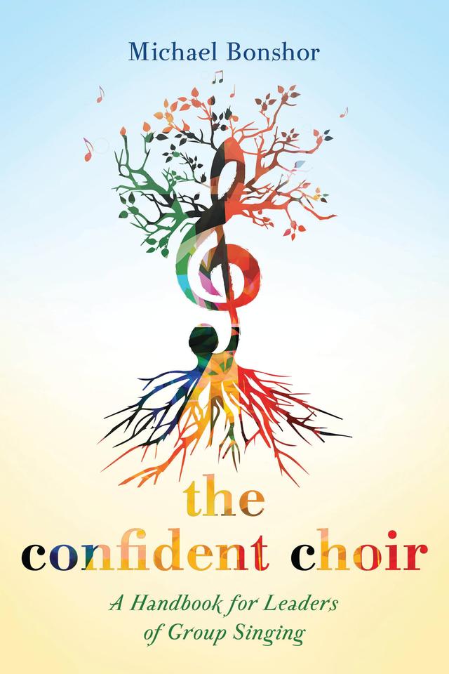 The Confident Choir by Michael Bonshor