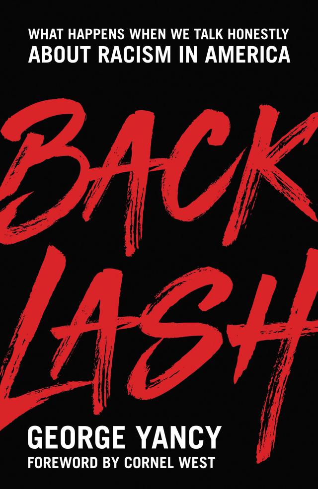 Backlash by Cornel West, George Yancy