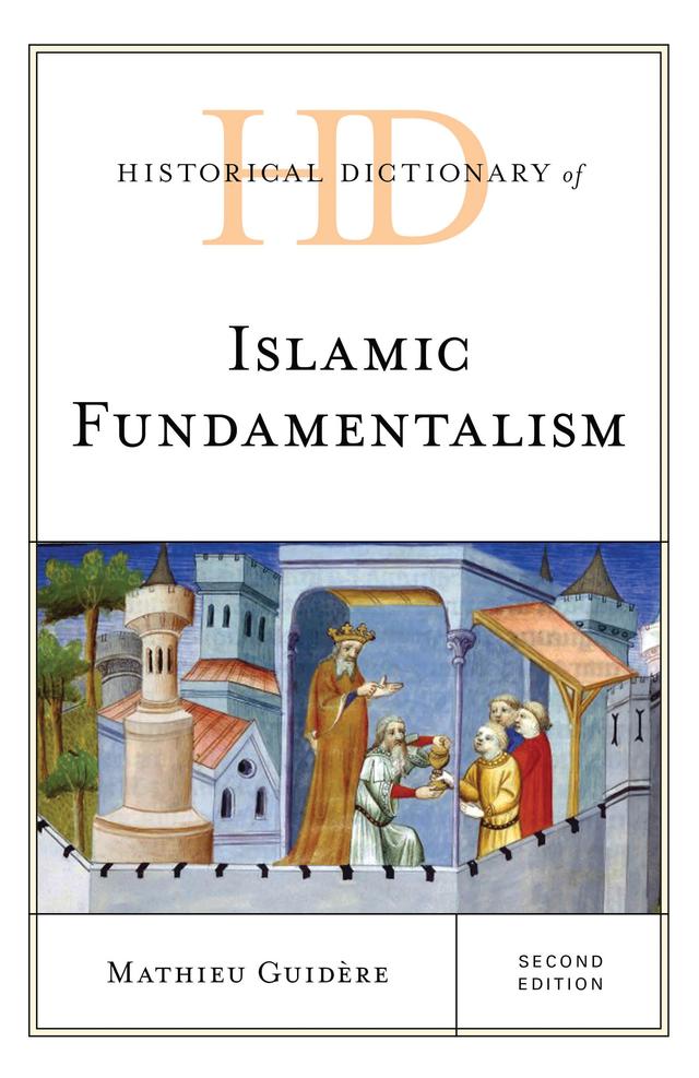 Historical Dictionary of Islamic Fundamentalism by 