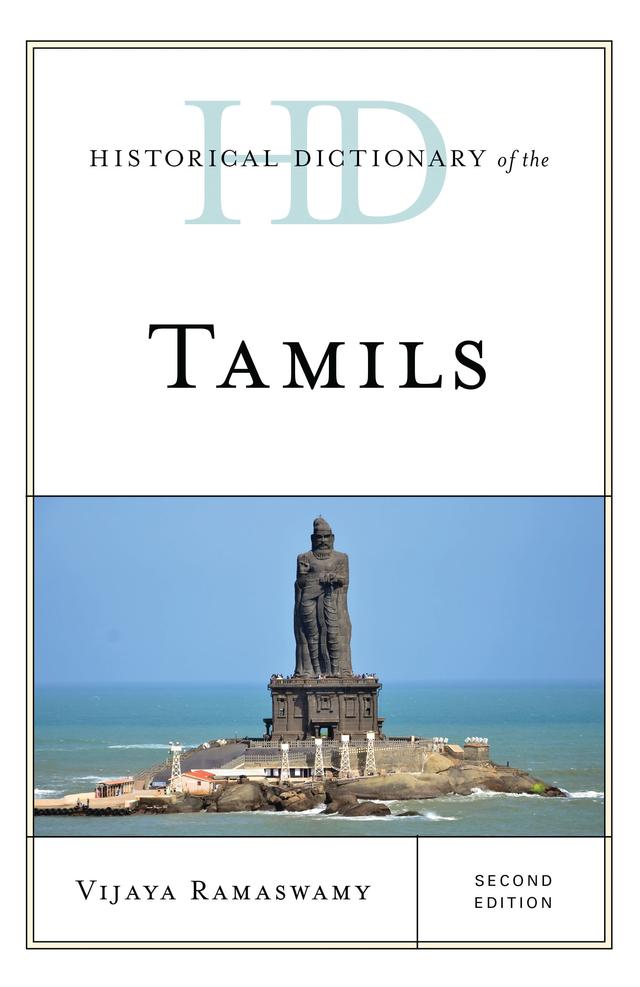 Historical Dictionary of the Tamils by Vijaya Ramaswamy