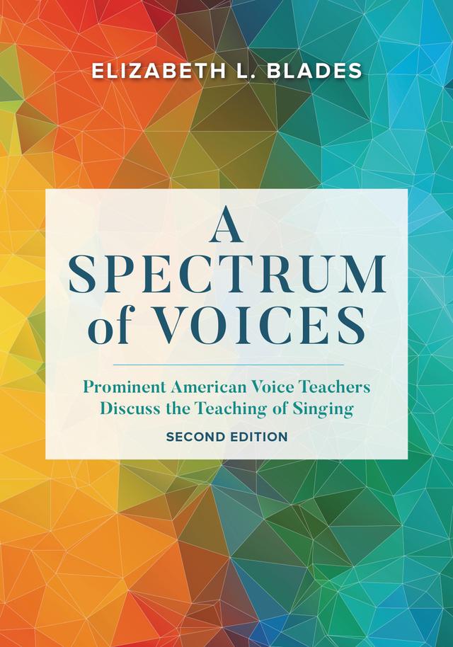 A Spectrum of Voices by Elizabeth L. Blades