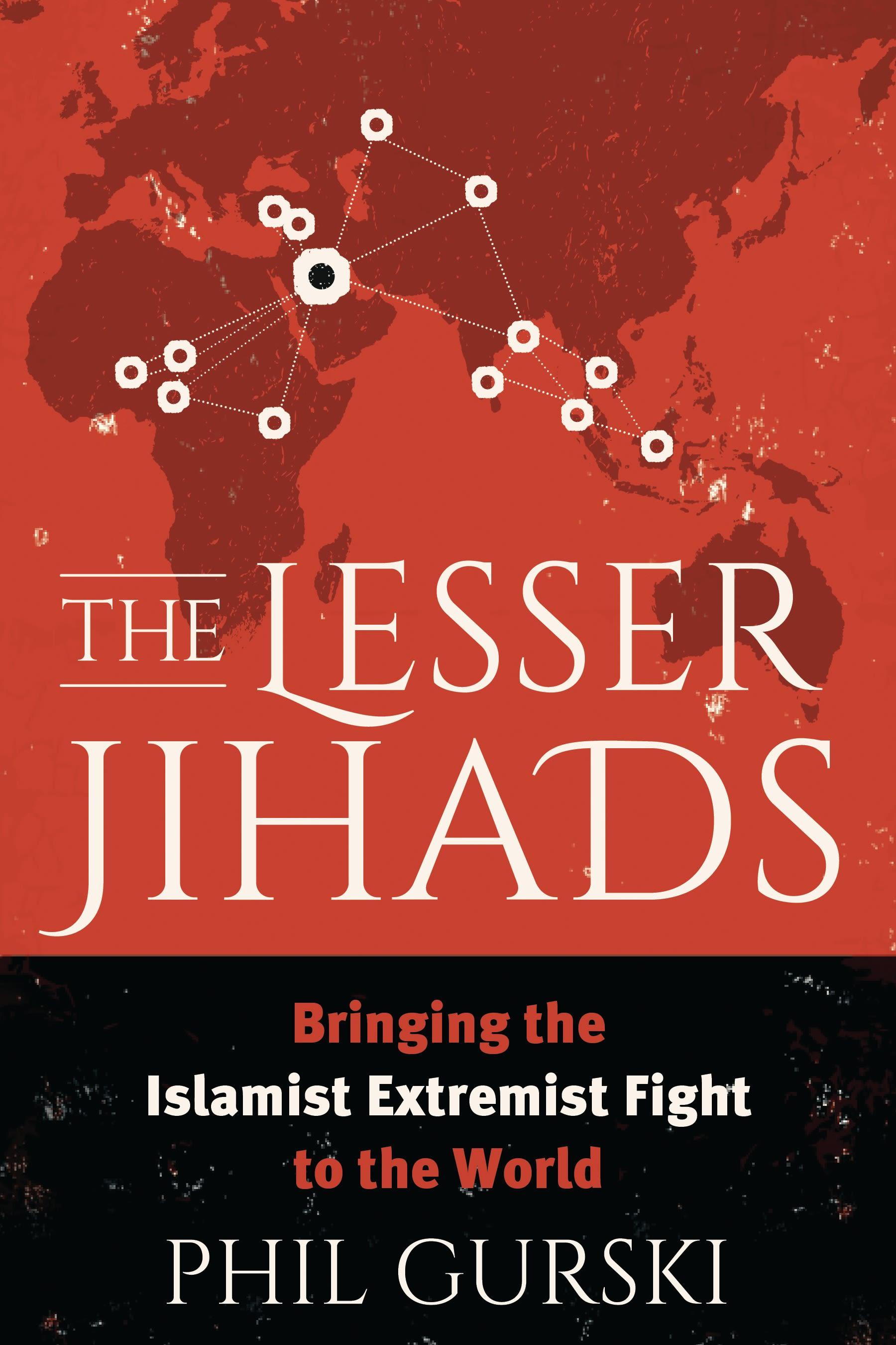 The Lesser Jihads