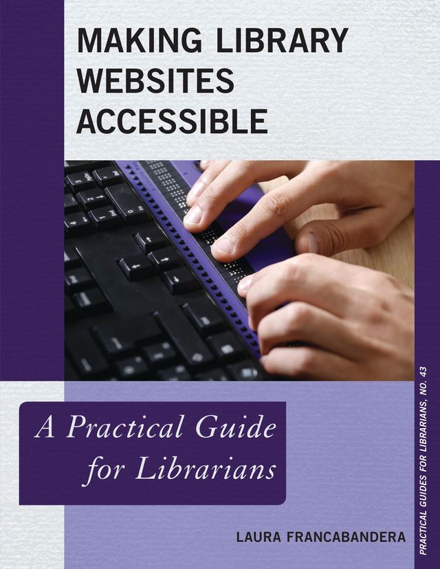 Making Library Websites Accessible by Laura Francabandera