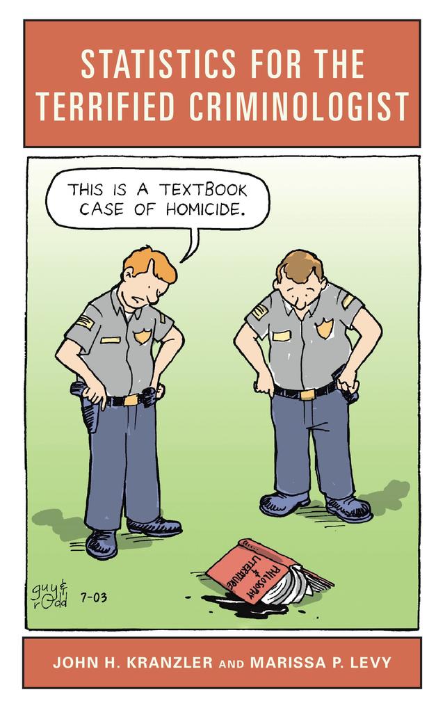 Statistics for the Terrified Criminologist by John H. Kranzler, Marissa P. Levy