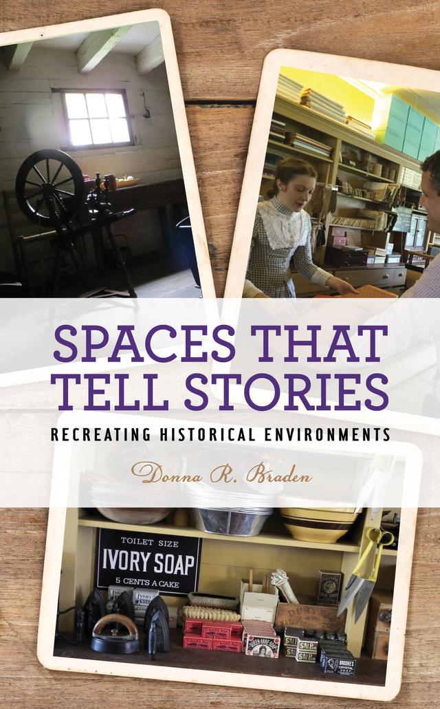 Spaces that Tell Stories by Donna R. Braden