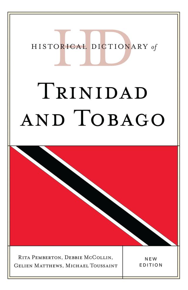 Historical Dictionary of Trinidad and Tobago by 