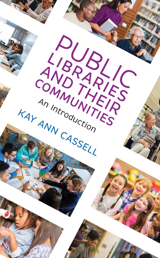 Public Libraries and Their Communities by 