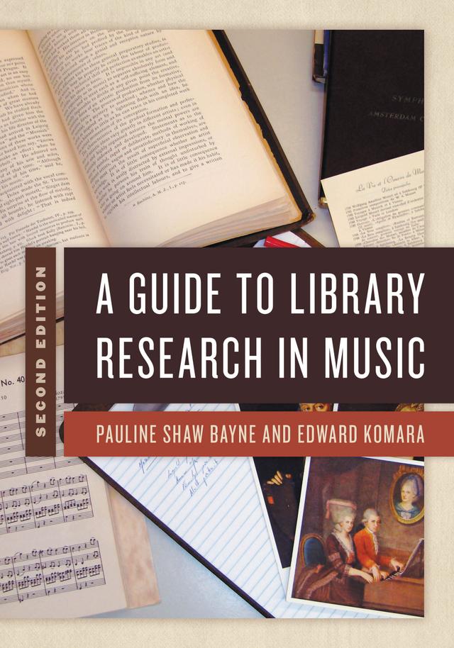 A Guide to Library Research in Music by Edward Komara, Pauline Shaw Bayne
