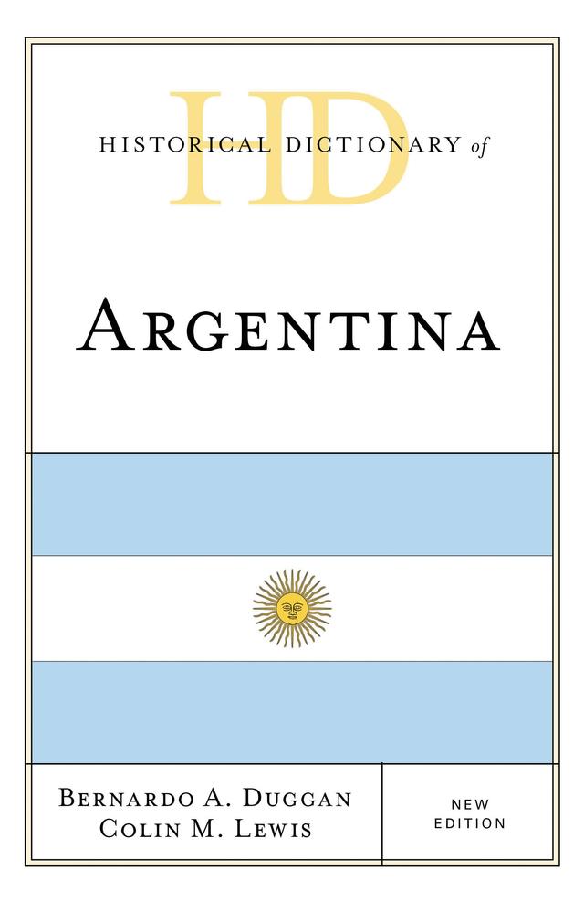 Historical Dictionary of Argentina by 
