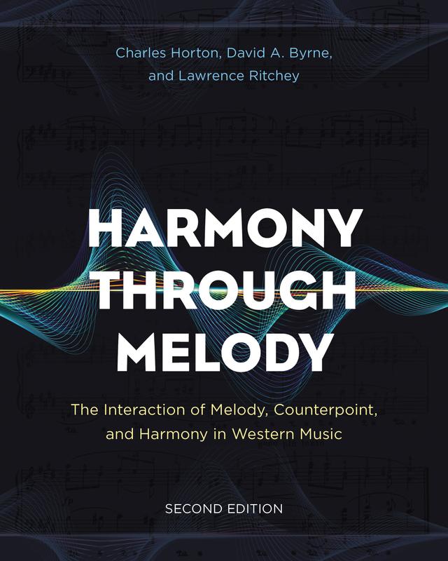 Harmony Through Melody by Charles Horton, David A. Byrne, Lawrence Ritchey