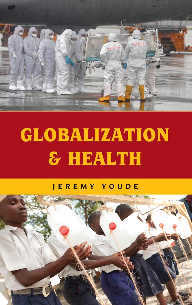 Globalization and Health by Jeremy Youde