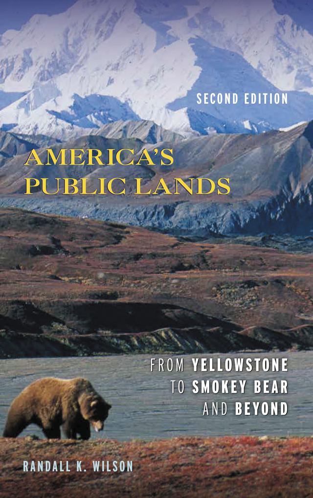 America's Public Lands by Randall K. Wilson