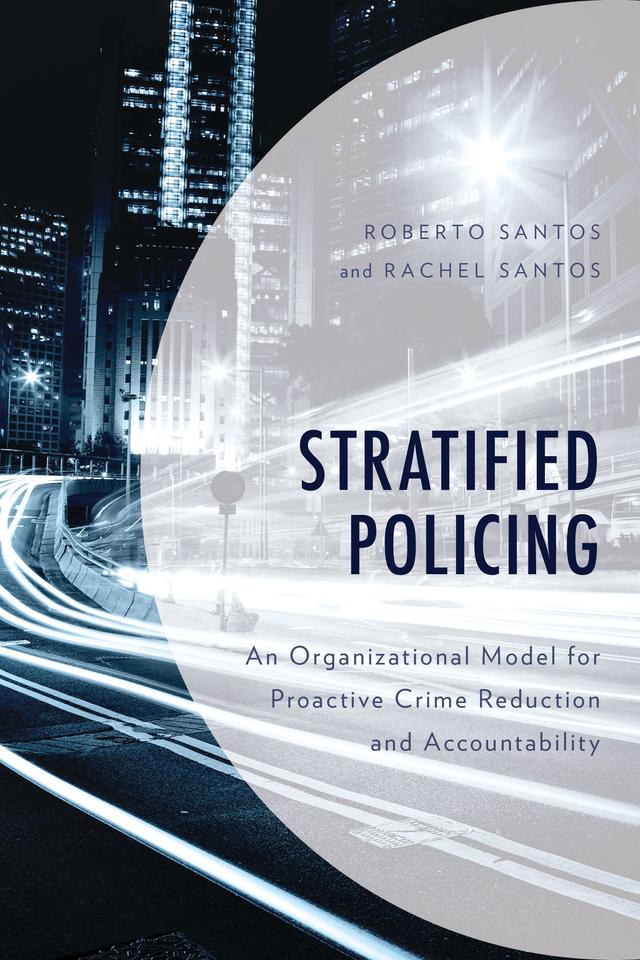 Stratified Policing by Rachel Santos, Roberto Santos