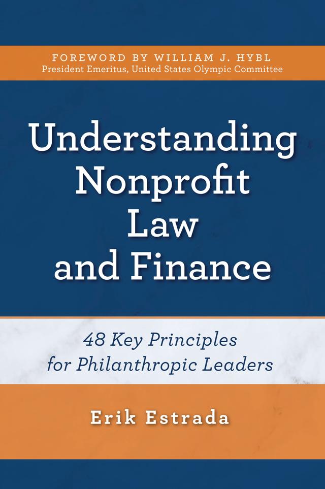 Understanding Nonprofit Law and Finance by Erik Estrada