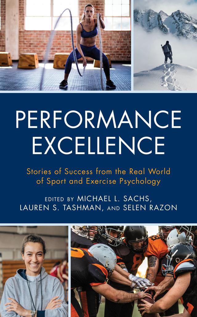 Performance Excellence by Lauren S. Tashman, Michael L. Sachs, Selen Razon