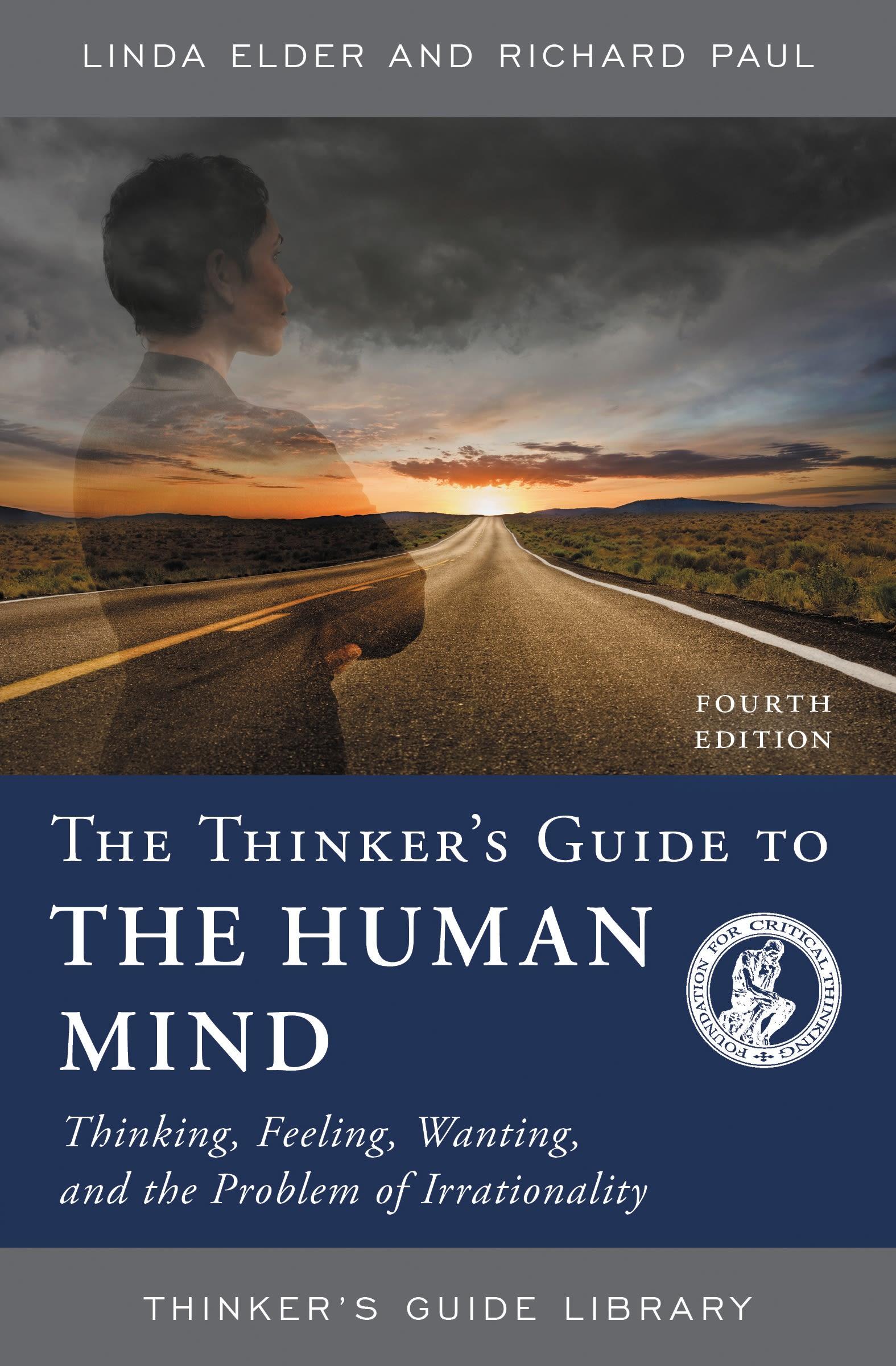 The Thinker's Guide to the Human Mind