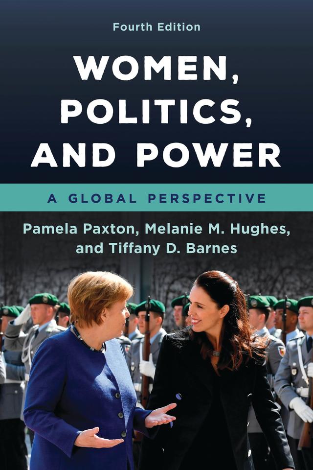 Women, Politics, and Power by Melanie M. Hughes, Pamela Paxton, Tiffany D. Barnes