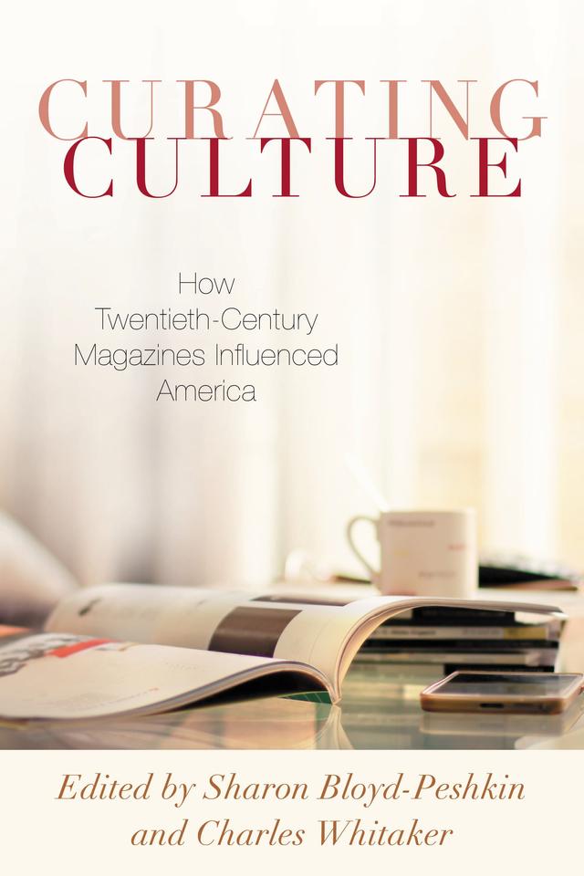 Curating Culture by Charles Whitaker, Sharon Bloyd-Peshkin