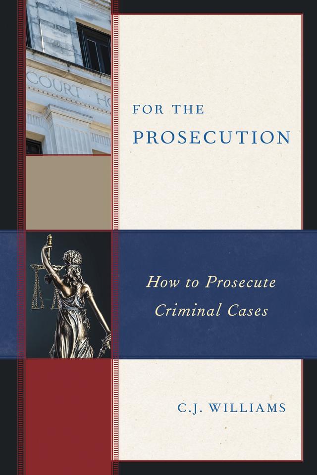 For the Prosecution by C.J. Williams