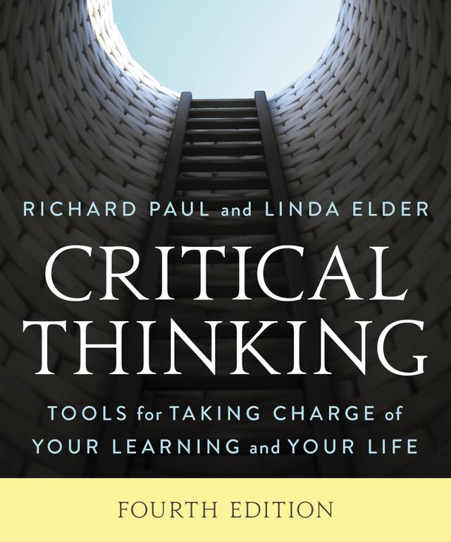Critical Thinking by Linda Elder, Richard Paul