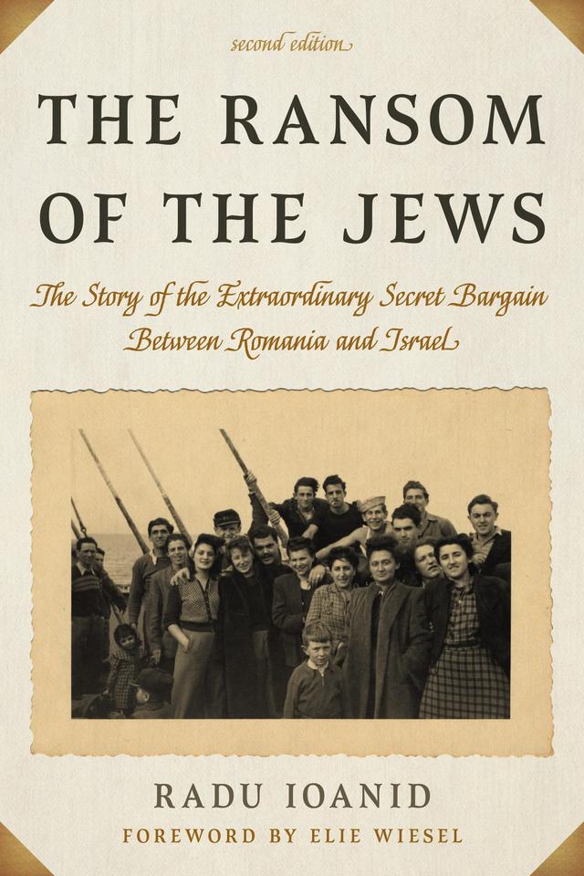 The Ransom of the Jews by Cristina Marine, Elie Wiesel, Radu Ioanid