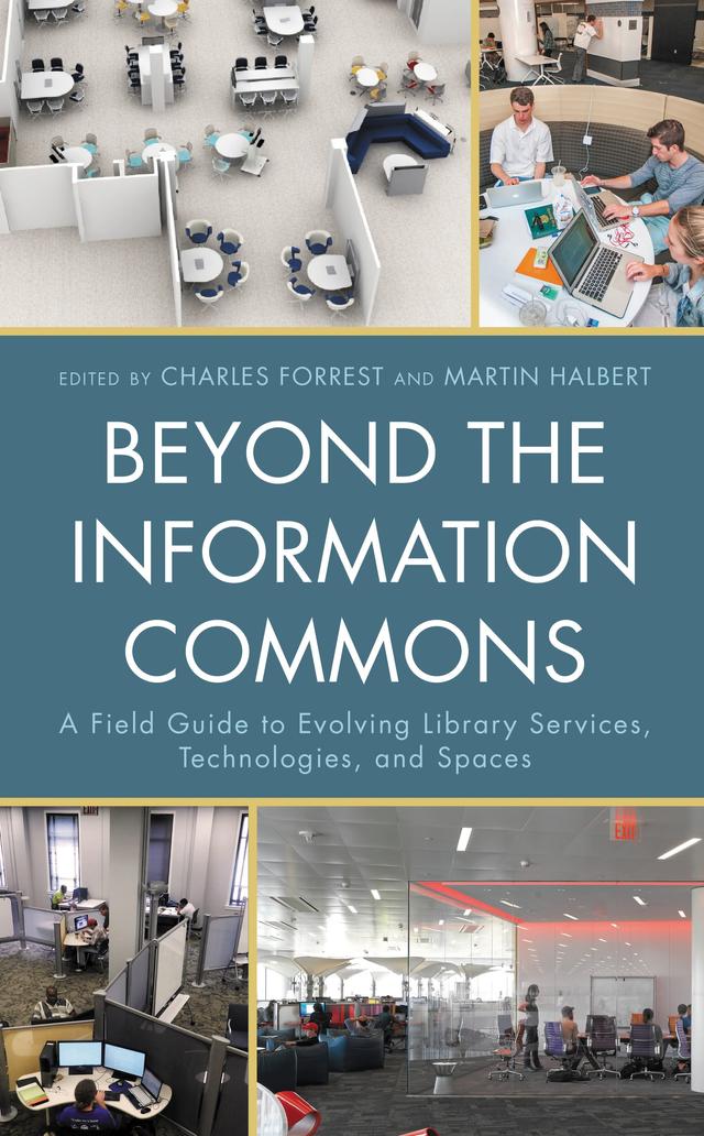 Beyond the Information Commons by Charles Forrest, Martin Halbert