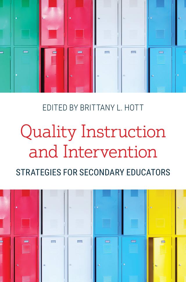 Quality Instruction and Intervention Strategies for Secondary Educators by 