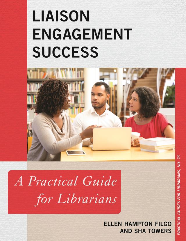 Liaison Engagement Success by Ellen Hampton Filgo, Sha Towers