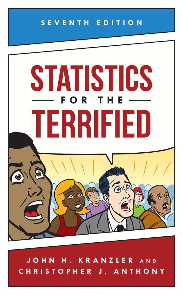 Statistics for the Terrified by Christopher J. Anthony, John H. Kranzler