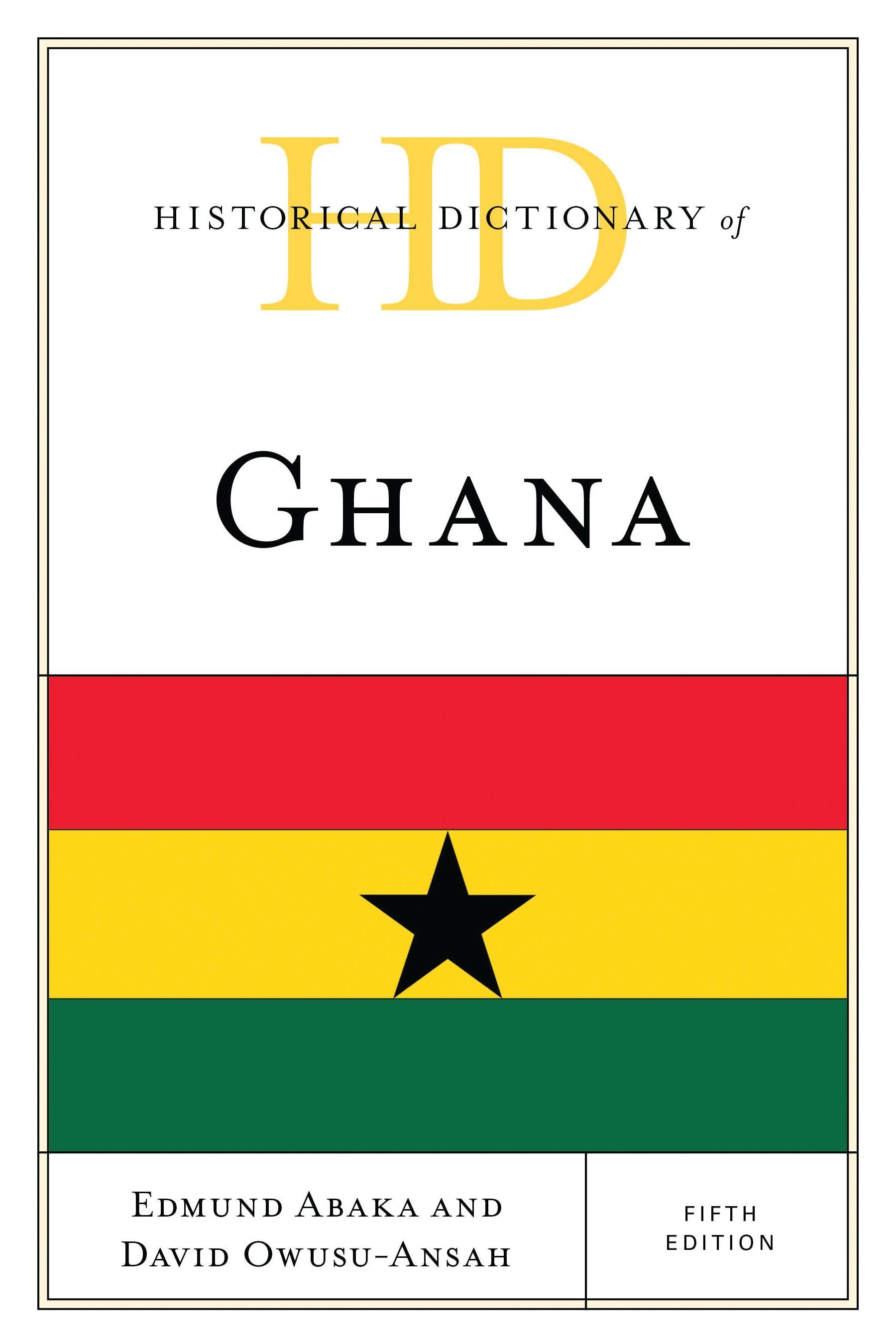 Historical Dictionary of Ghana
