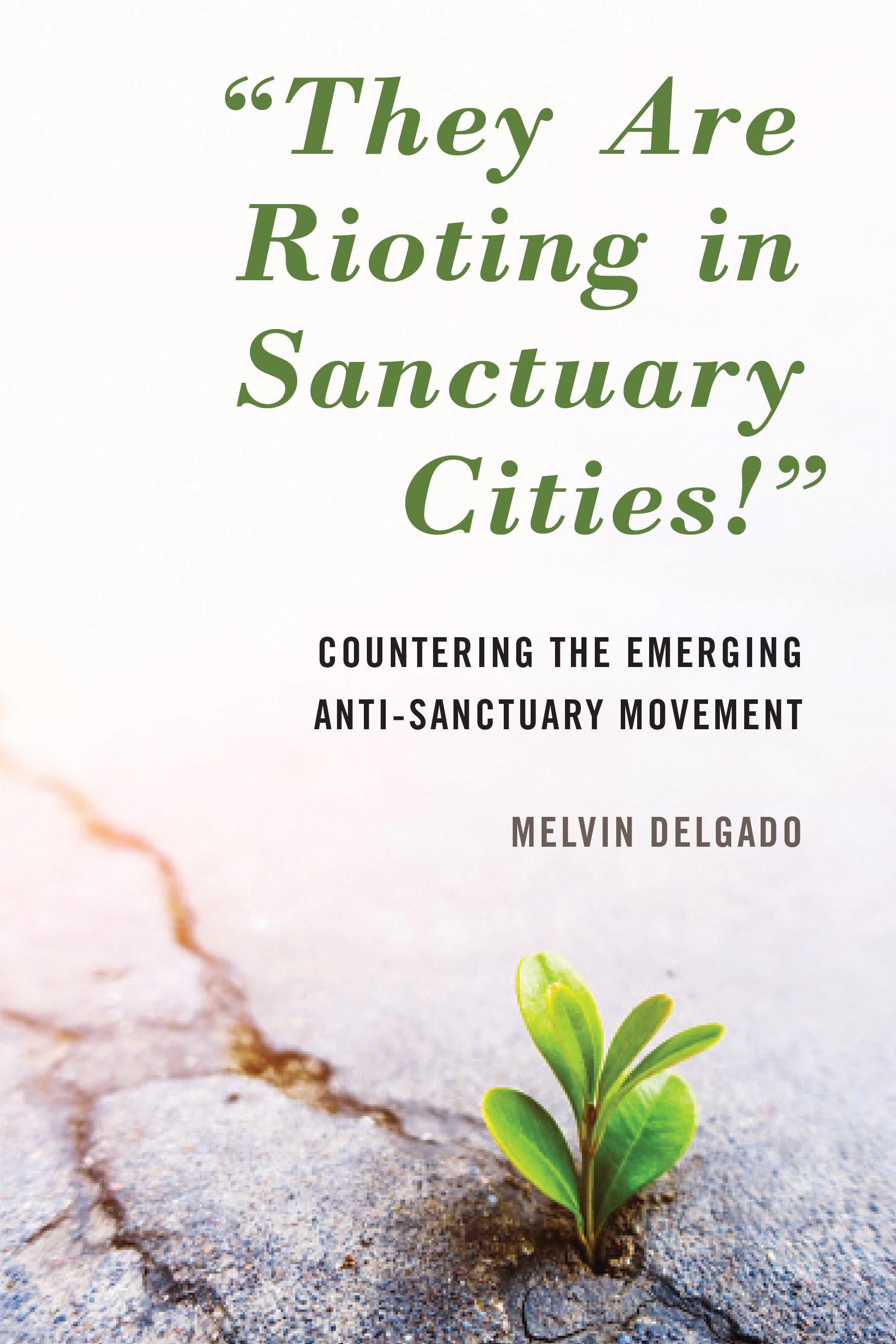 They Are Rioting in Sanctuary Cities!