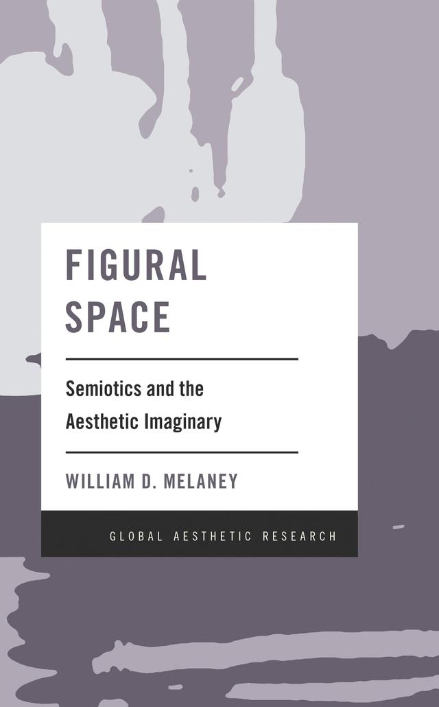 Figural Space by William D. Melaney