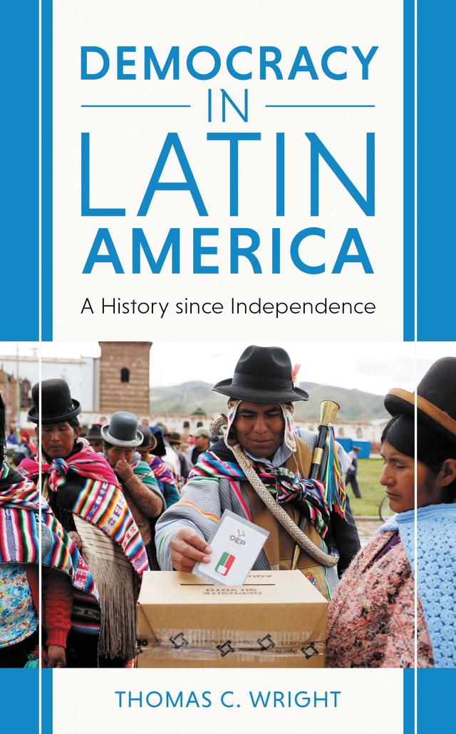 Democracy in Latin America by Thomas C. Wright