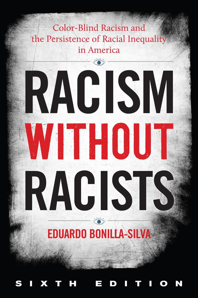 Racism without Racists by 