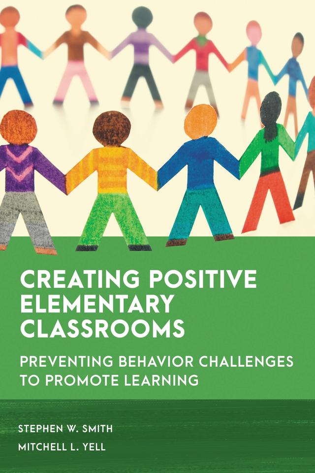 Creating Positive Elementary Classrooms by 