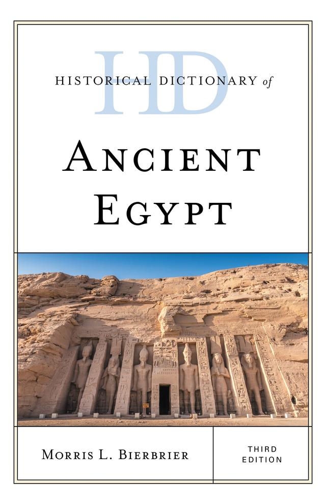 Historical Dictionary of Ancient Egypt by 