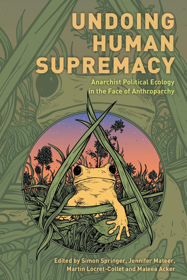 Undoing Human Supremacy by 