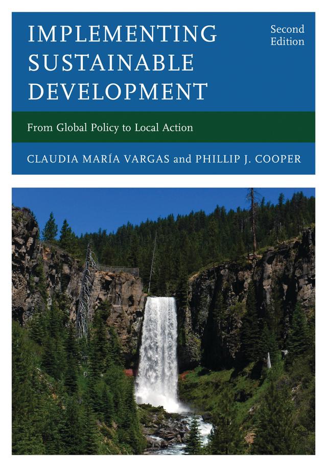 Implementing Sustainable Development by Claudia María Vargas, Phillip J. Cooper