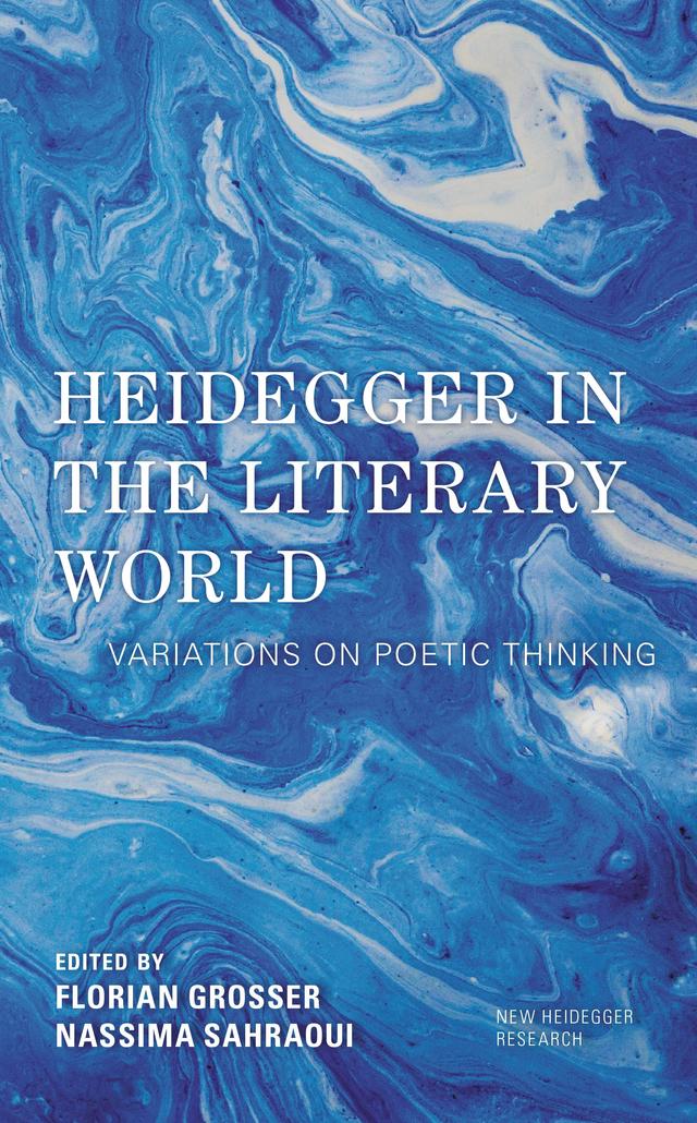 Heidegger in the Literary World by 