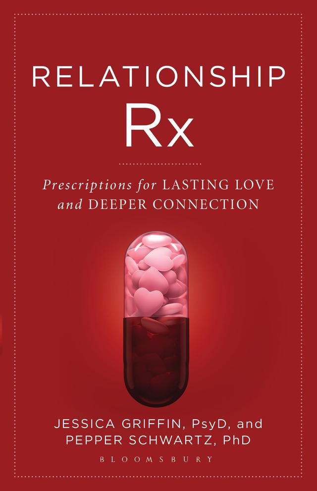 Relationship Rx by Jessica Griffin, Pepper Schwartz