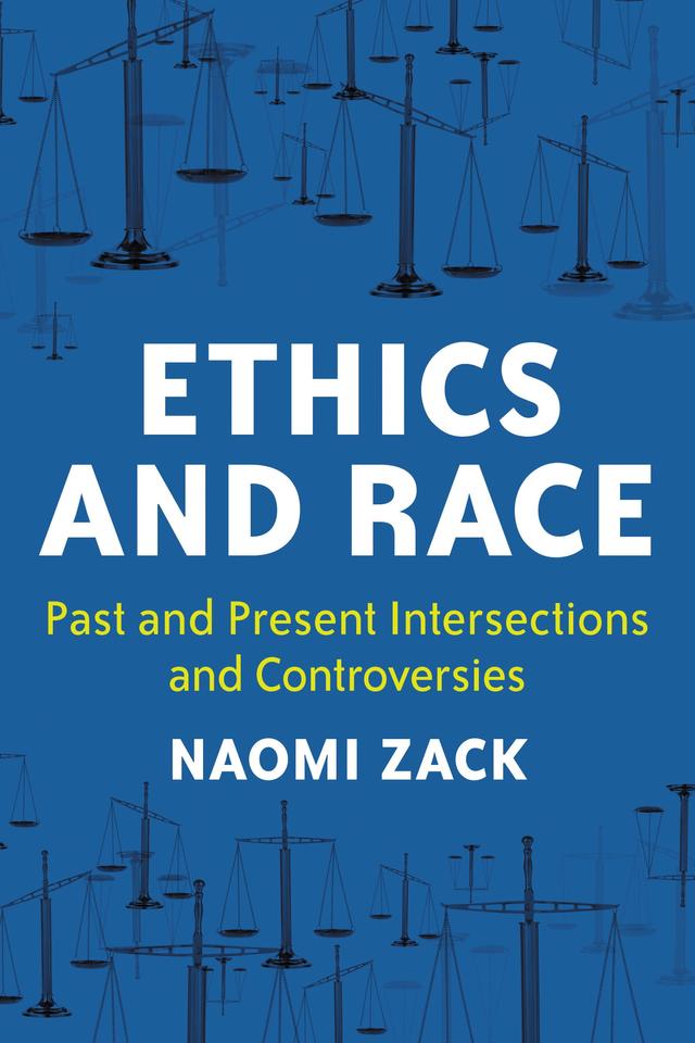 Ethics and Race by 