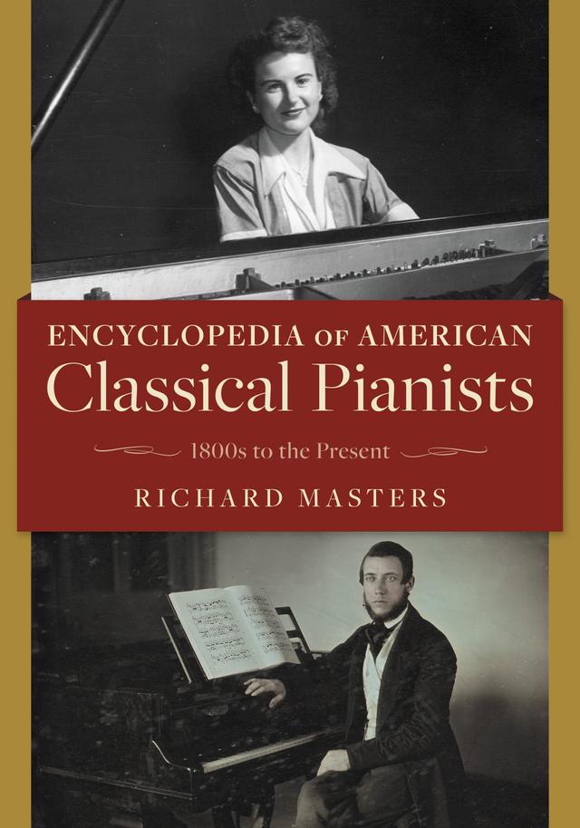 Encyclopedia of American Classical Pianists by 